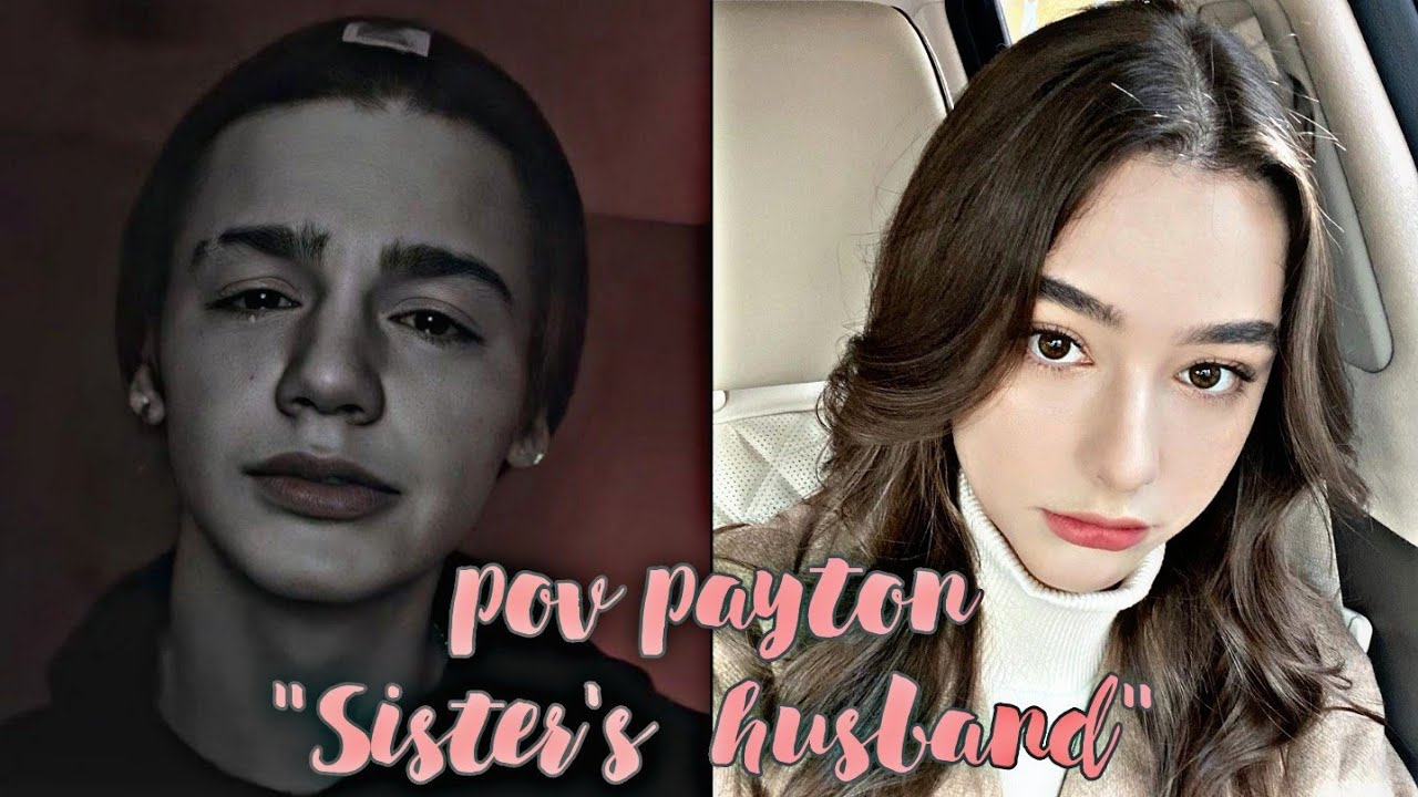 Pov/117 серия/~Муж сестры~/POVPAYTON💗✨