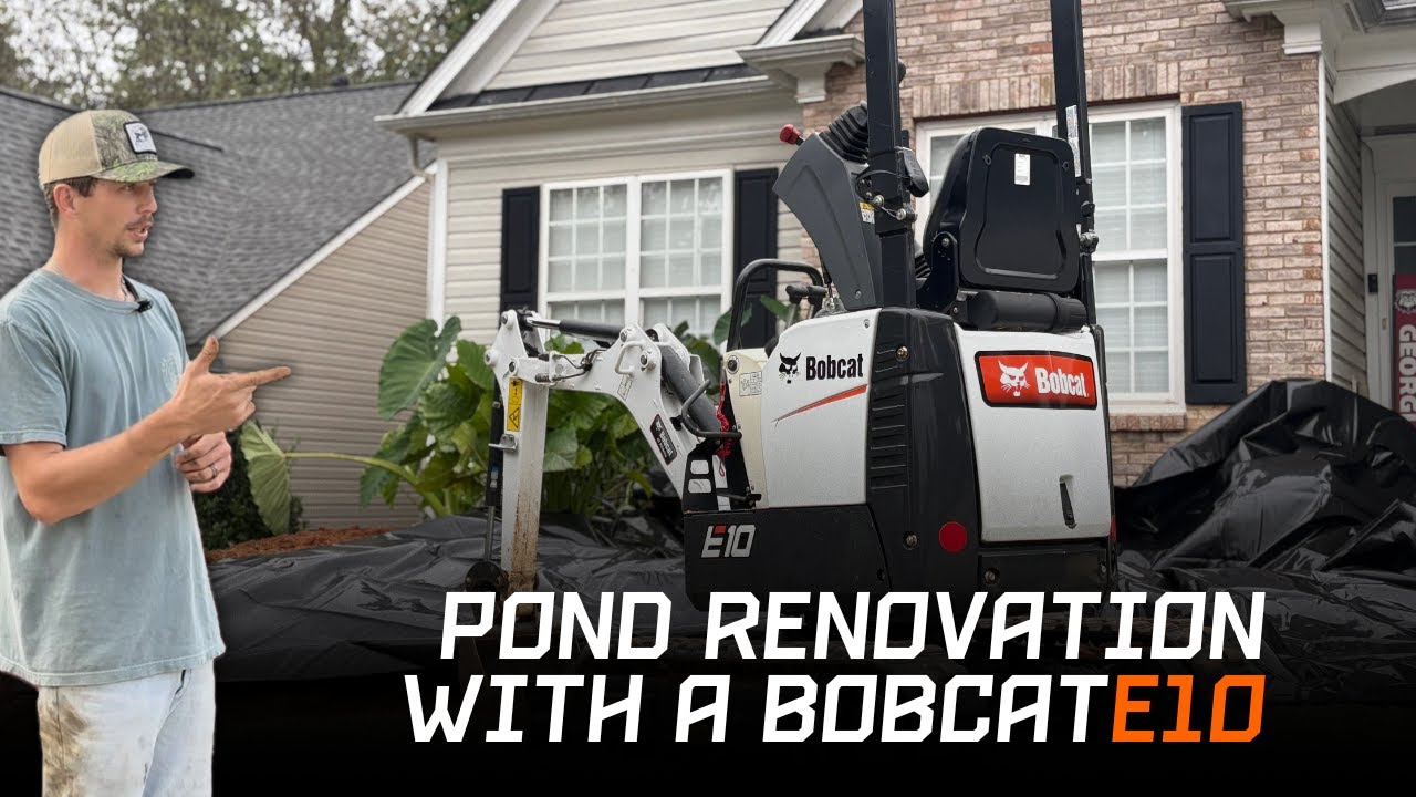 BOBCAT E10 MINI EXCAVATOR | POND RENOVATION
