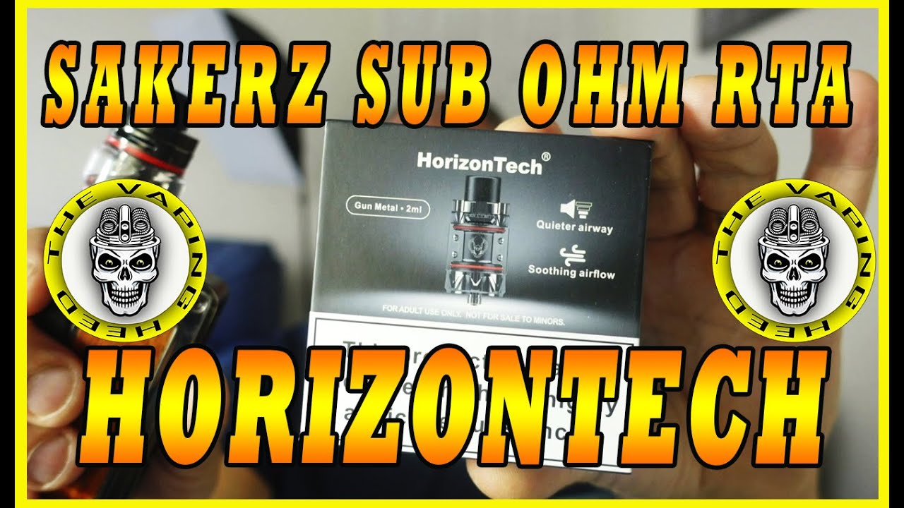 SAKERZ Stock Coil Sub Ohm RTA By  HorizonTech, IS IT BEST OF THE YEAR SO FAR????????