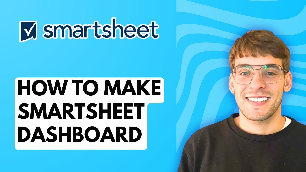 How to Make Smartsheet Dashboard [2026 Full Guide]
