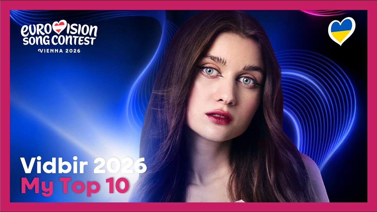 Vidbir 2026 | My Top 10 (Before The Show)