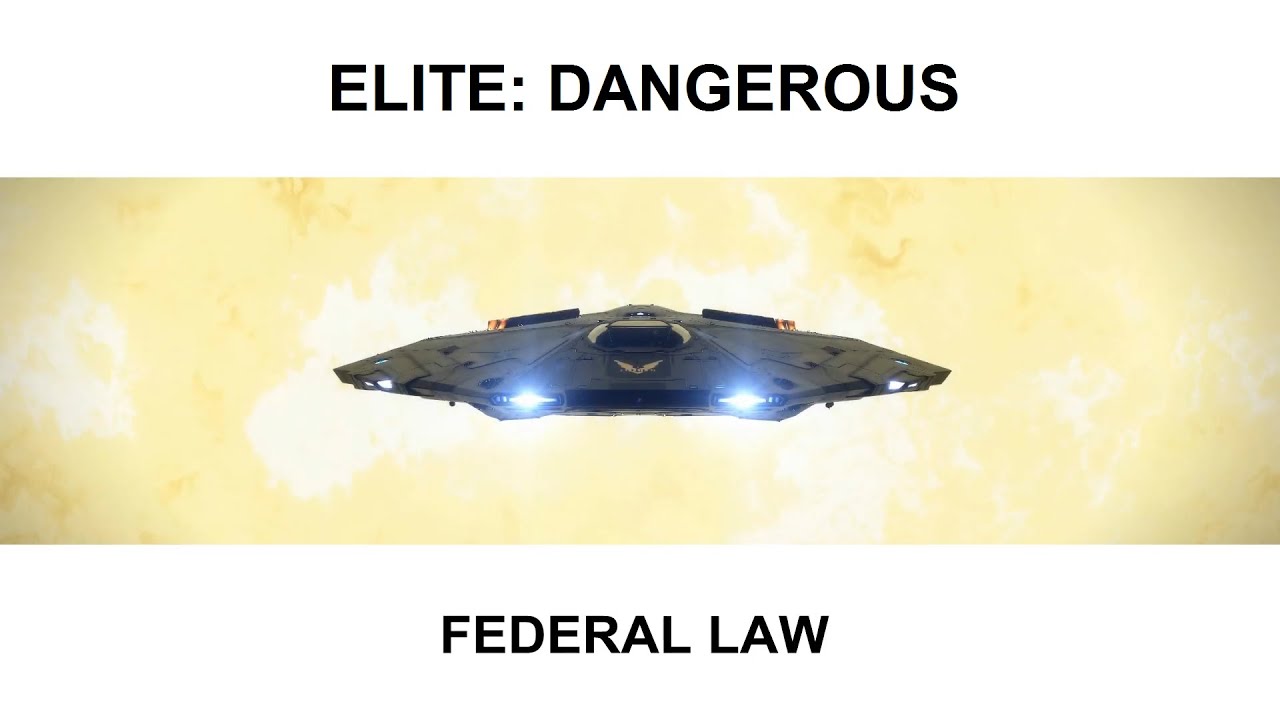 'Elite:Dangerous' v3.3 - Federal Law (Flight Assist Off)