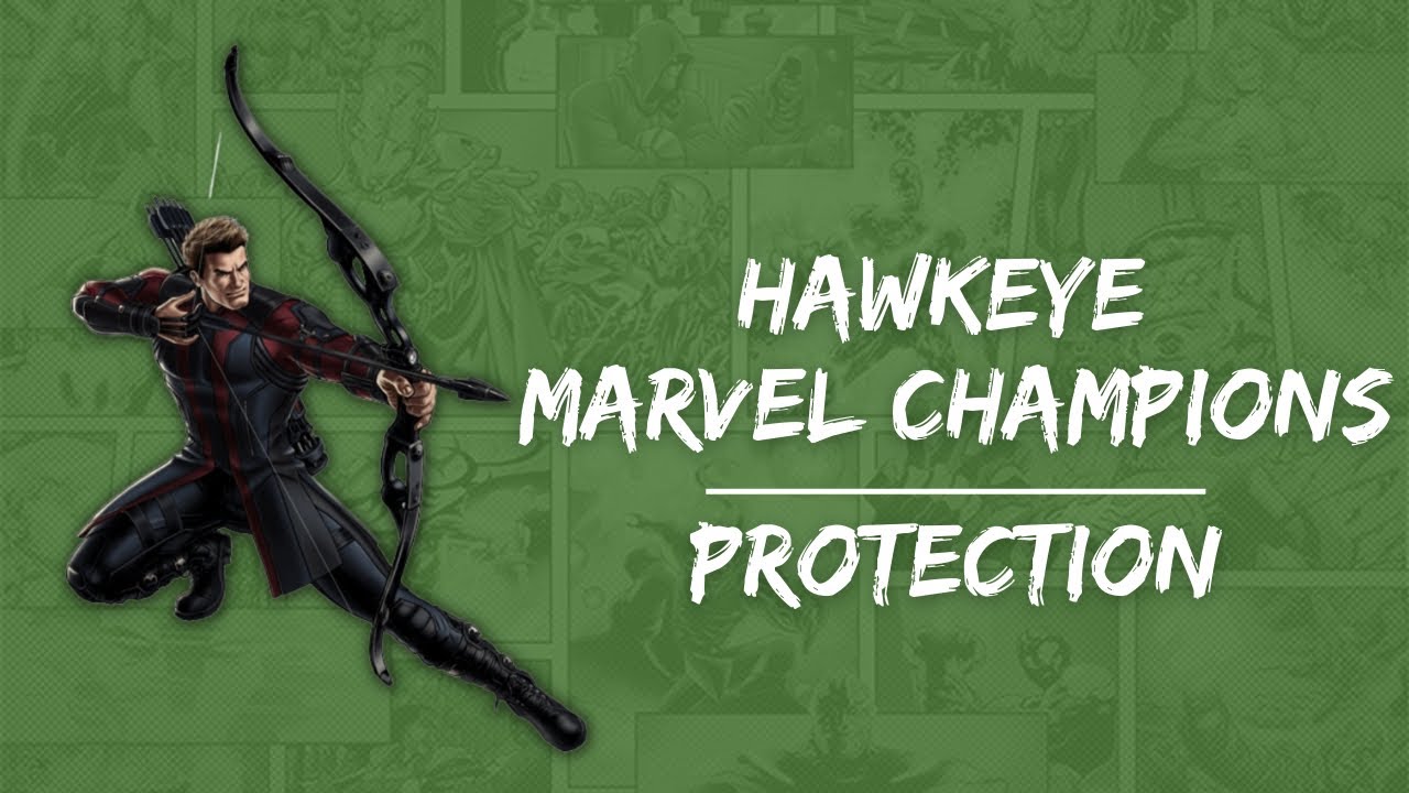 Marvel Champions Hero Spotlight - Hawkeye - Protection Aspect!