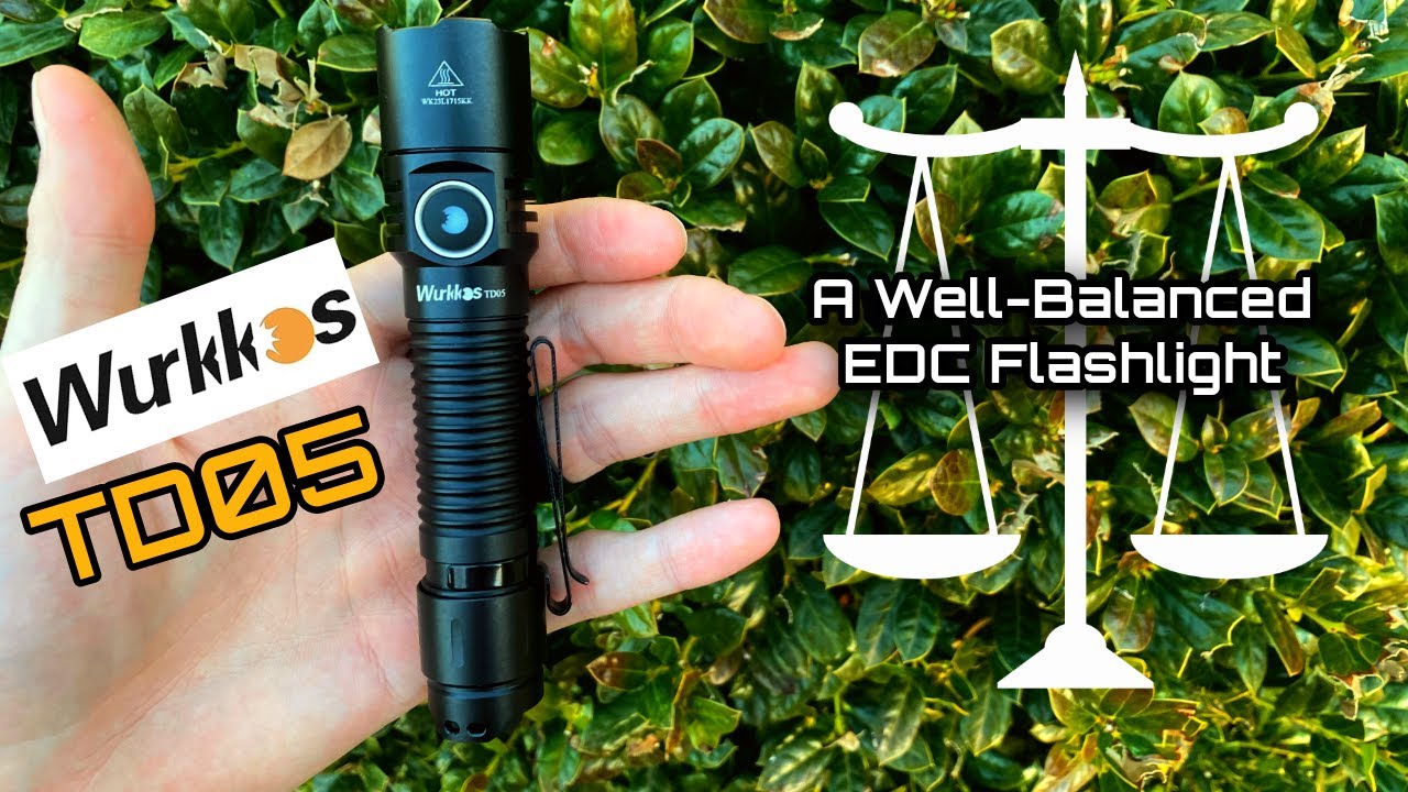 Wurkkos TD05 - A Well-Balanced 18650 Flashlight