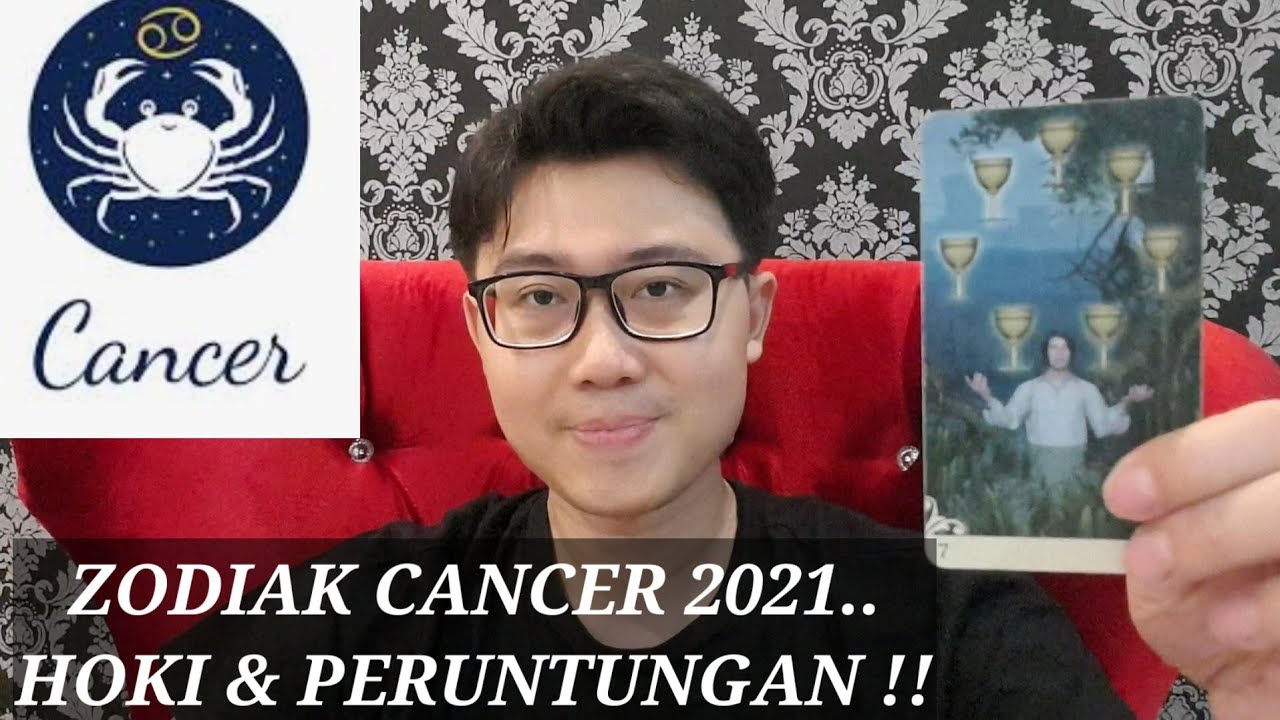 HOKI ZODIAK CANCER DI TAHUN 2021 !! BAGAIMANA PERUNTUNGAN MU SELAMA 1 TAHUN KEDEPAN ??