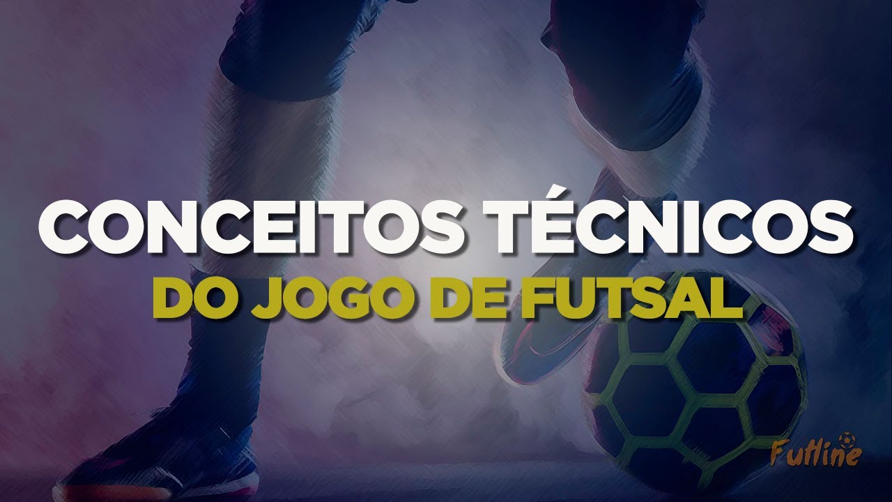 Fundamentos do Futsal | Conceitos Técnicos