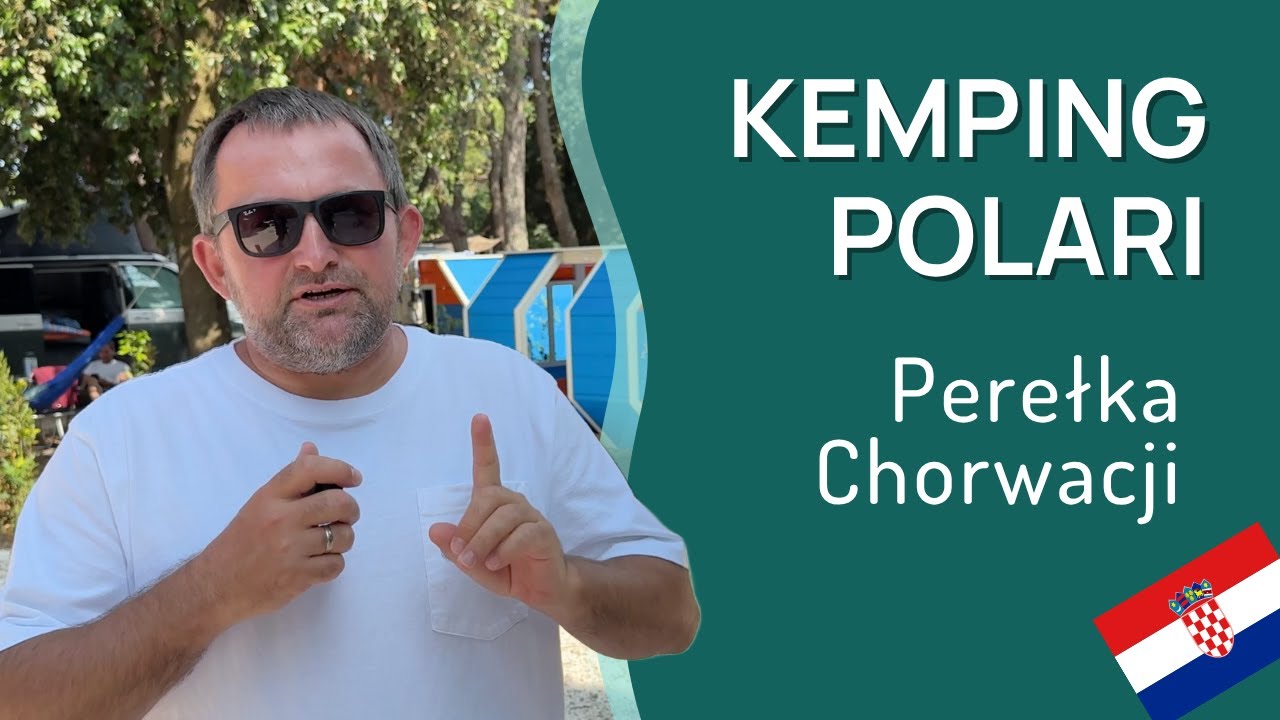 Najlepszy kemping w Chorwacji? 🤔 Sprawdzam Camping Polari 🇭🇷