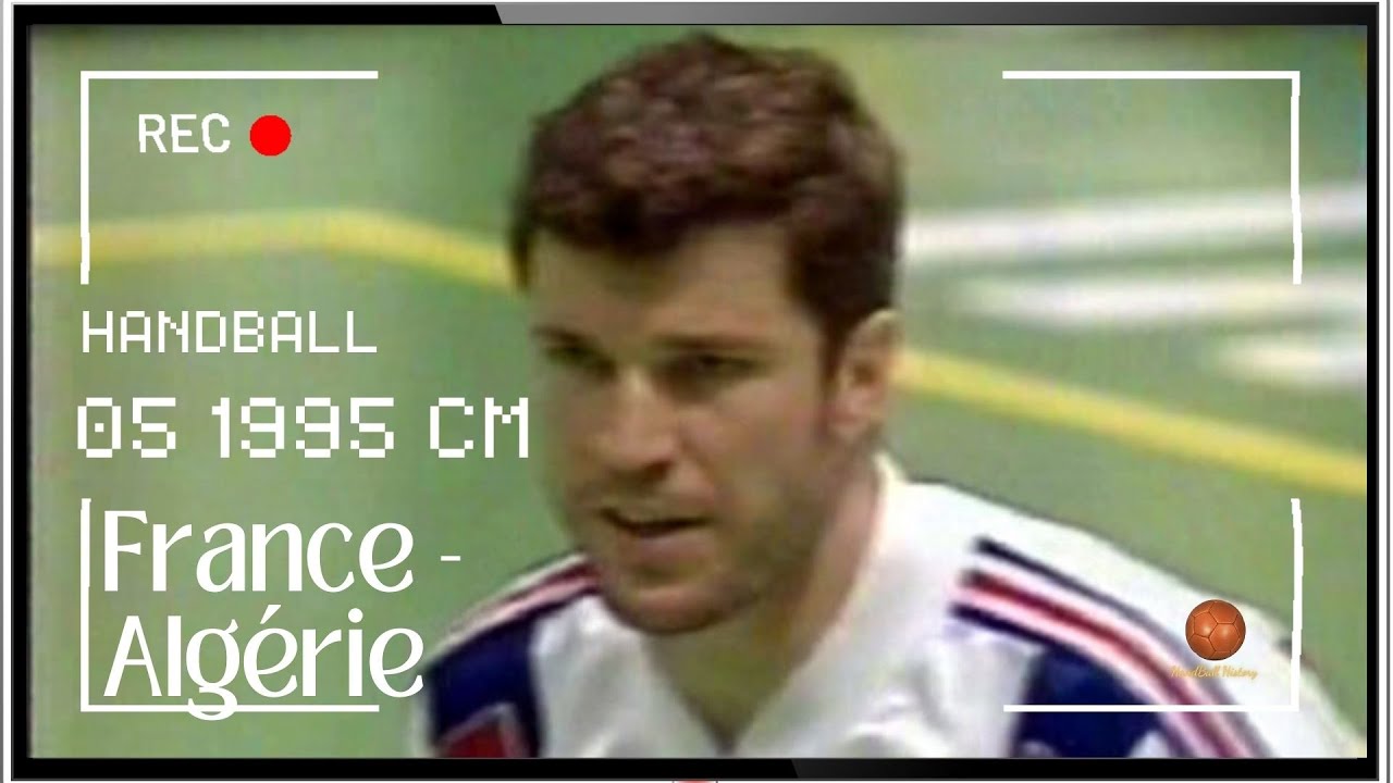 France  / Algérie 05 1995 |  Championnat du Monde handball 🤾‍♂️