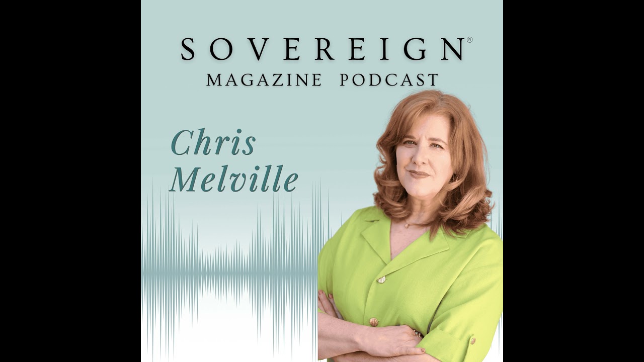 Fear Will Always Show Up | SOVEREIGN Magazine® Podcast with Chris Melville