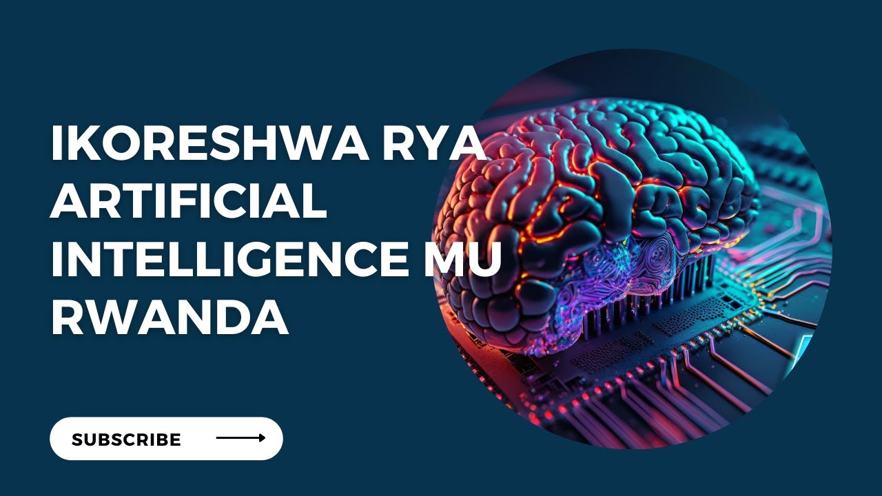 Digital Discourse 6: Ikoreshwa rya Artificial Intelligence mu Rwanda | With Samuel Rutunda