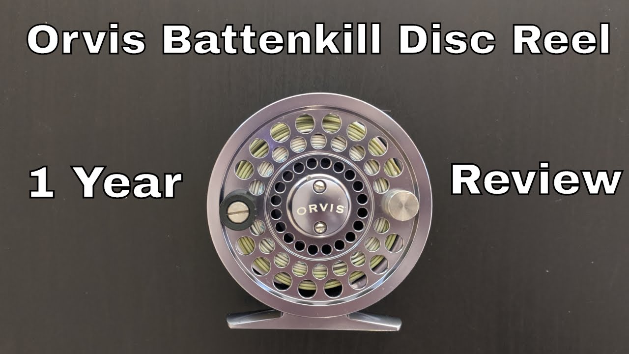 Orvis Battenkill Disc Reel- 1 Year Review