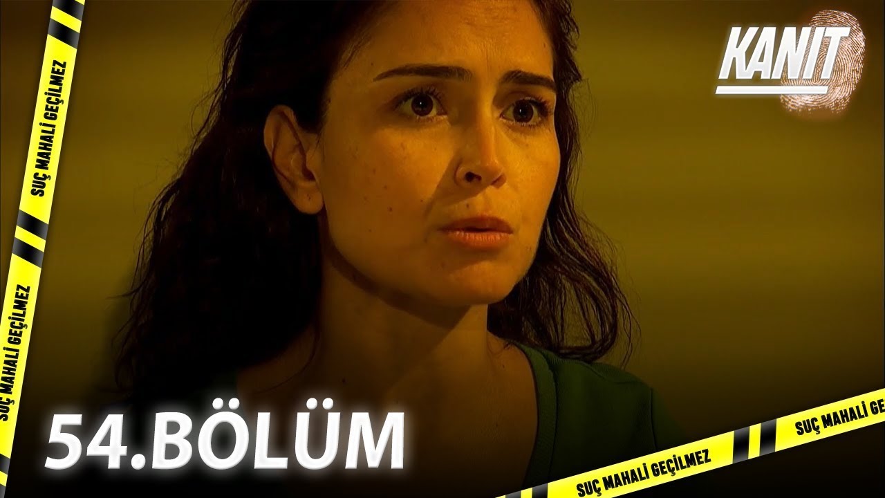 KANIT 54.Bölüm - Full Bölüm