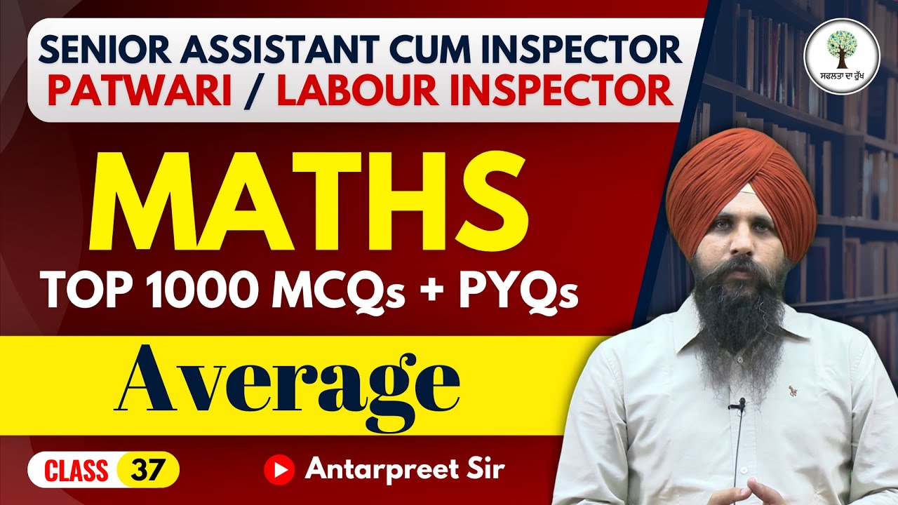 Average | Top 1000 MCQs Series | Class-37 | Punjab Exams 2024 | Antarpreet Sir
