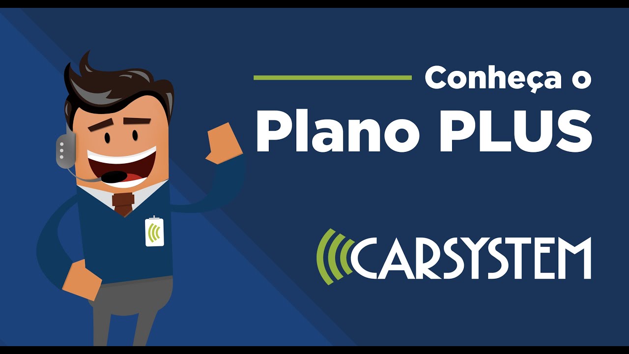 CARSYSTEM Plano Plus - Como Funciona