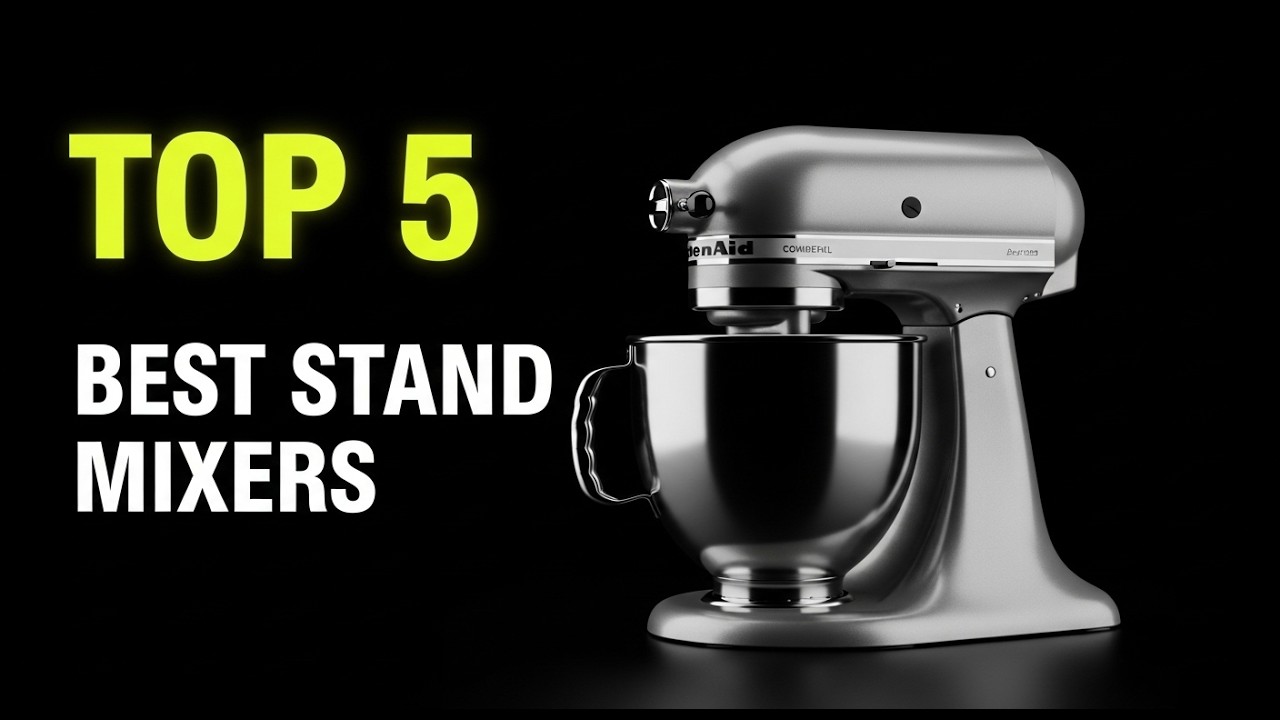Top 5 Best Stand Mixers 2026! Don't Buy Before Watching This!
