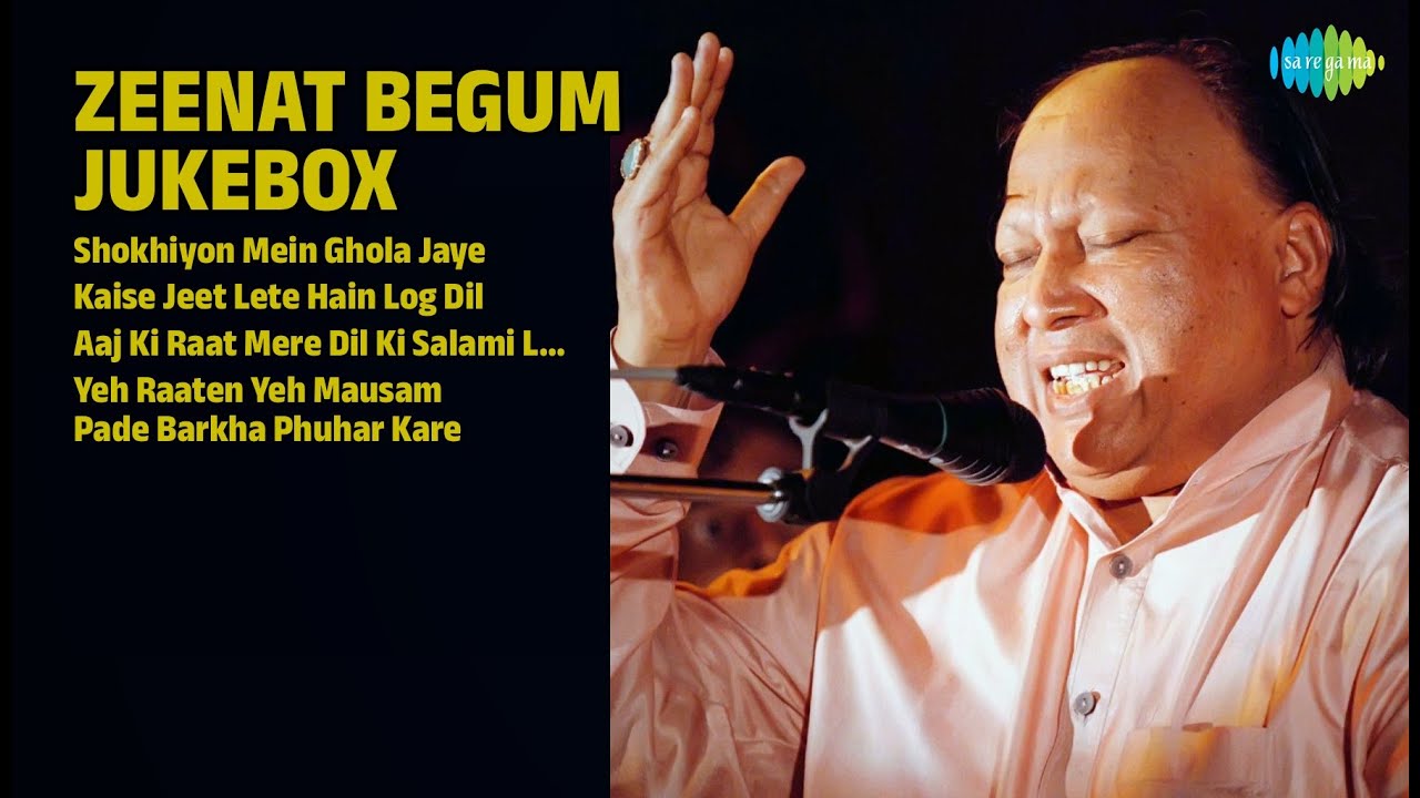 زینت بیگم کے سدا بہار نغمات | Zeenat Begum Songs | Shokhiyon Mein Ghola Jaye