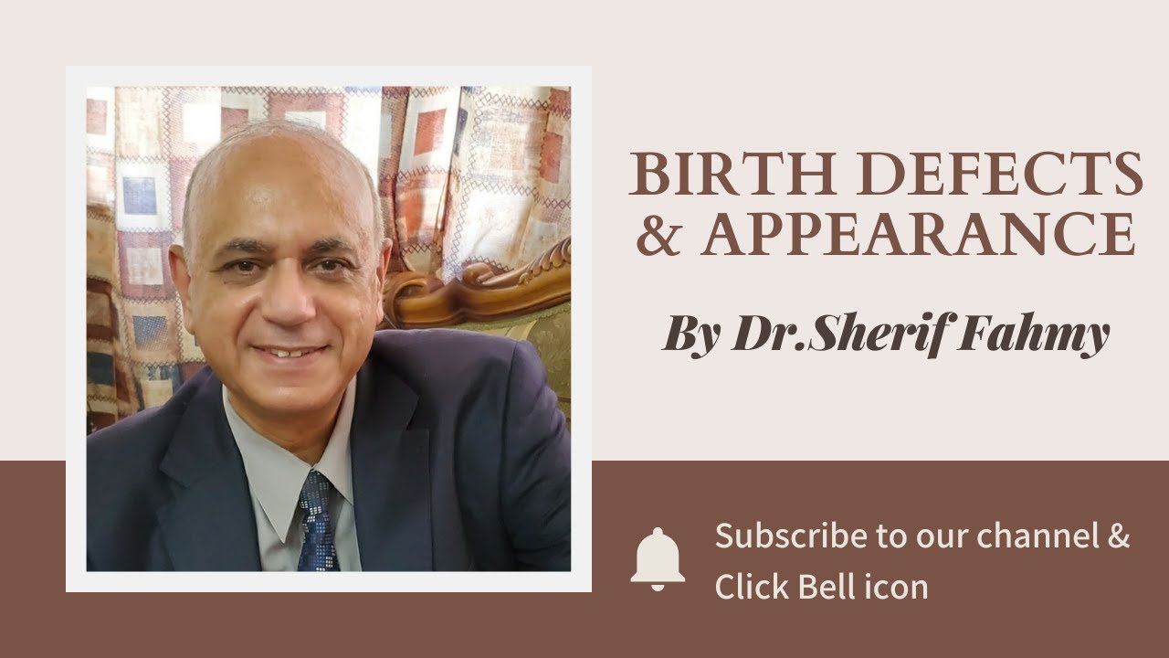 Birth defects & Appearance
