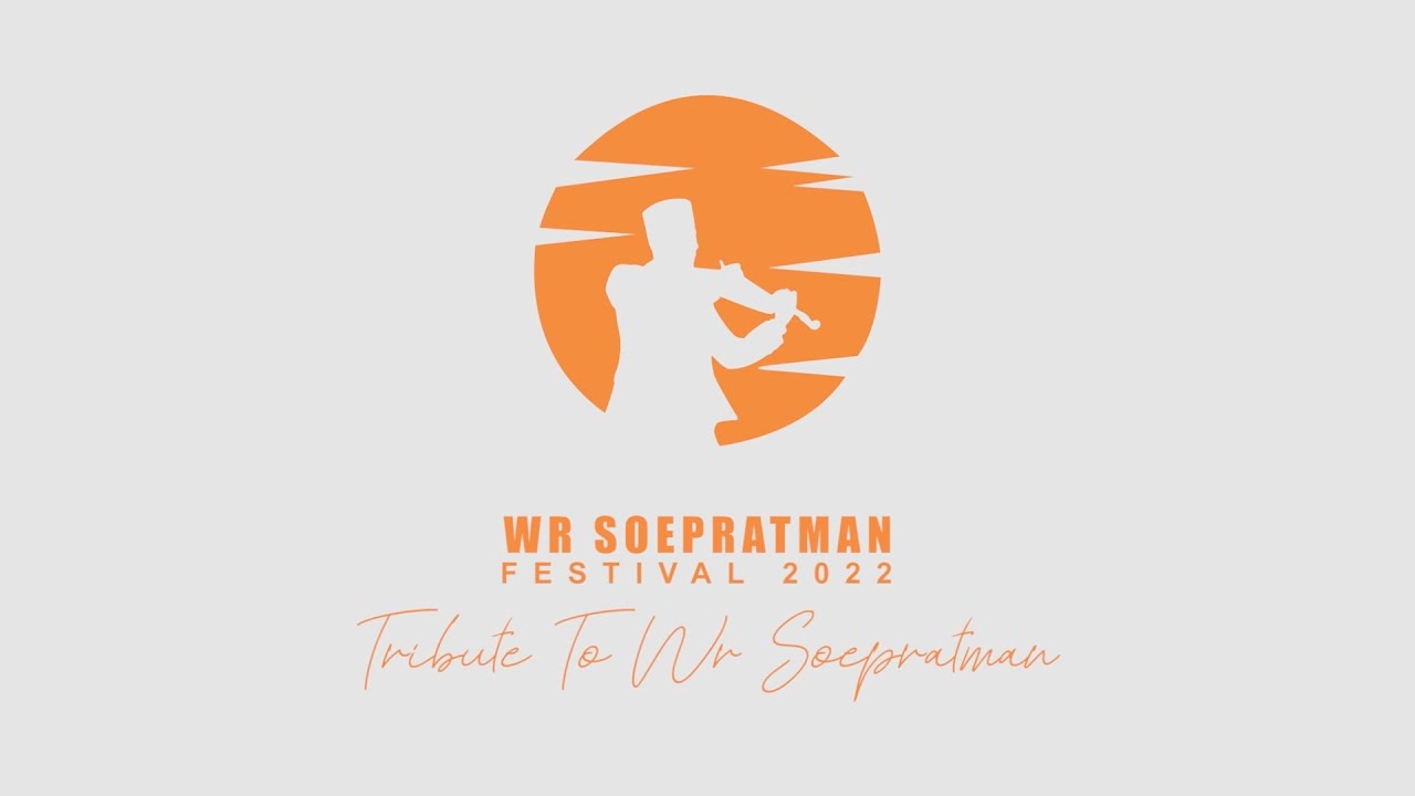 TRIBUTE TO WR SOEPRATMAN