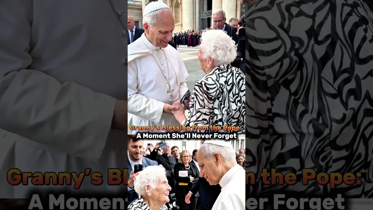 Granny&rsquo;s Blessing from the Pope: A Moment She&rsquo;ll Never Forget #PopeLeoXIV #PapaLeoneXIV #papale&atilde;oxiv