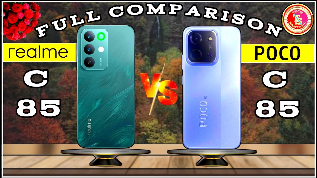 REALME C 85 (V/S) POCO C 85⚡FULL COMPARISON🔥TECH SANTANU : WHICH ONE BETTER ?