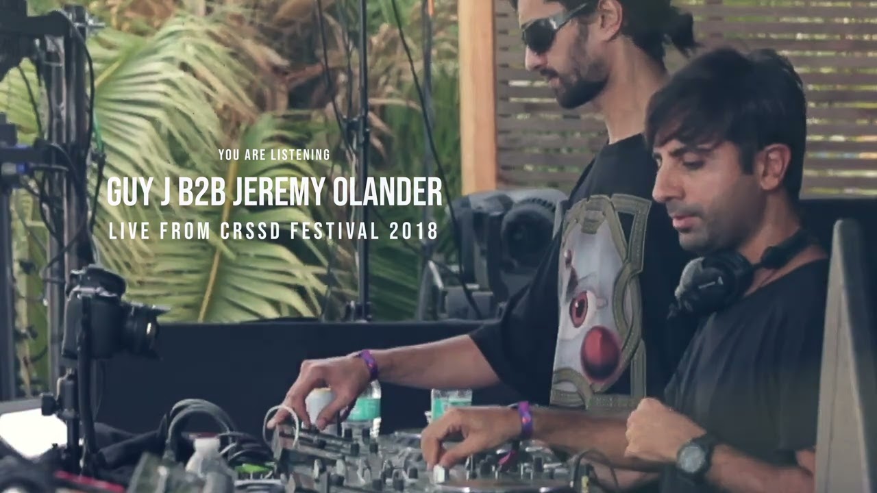 GUY J and JEREMY OLANDER live from CRSSD HQ Remastered