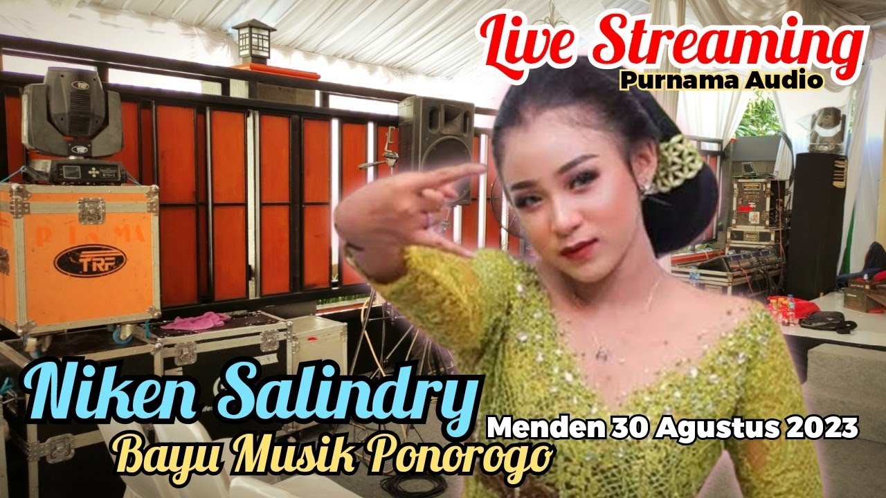 LIVE - Niken Salindri Bayu Musik Ponorogo || PURNAMA AUDIO