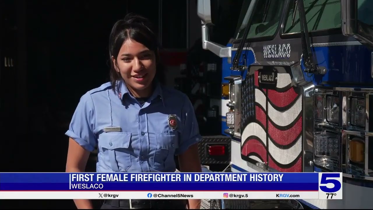 Weslaco Fire Department welcomes first female firefighter