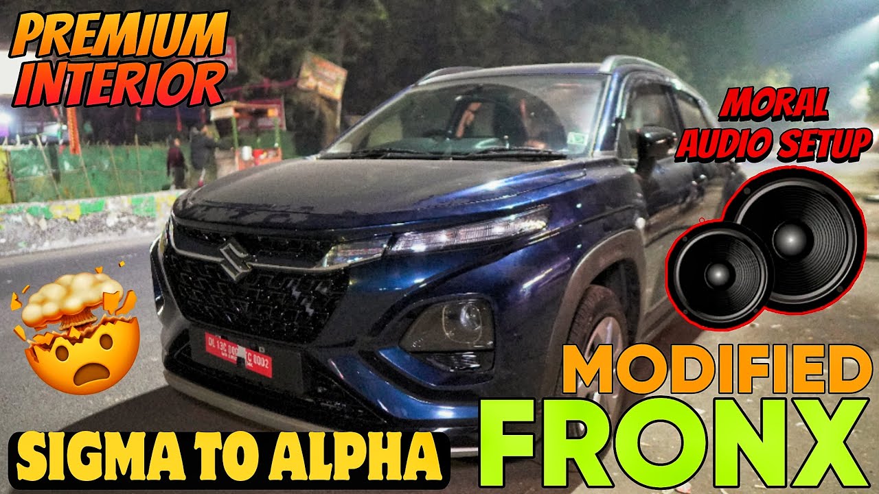 2025 FRONX MODIFIED 😱 MORAL AUDIO UPGRADE 💥 BASE TO TOP MODIFICATION ✅ 2025 FRONX ✅
