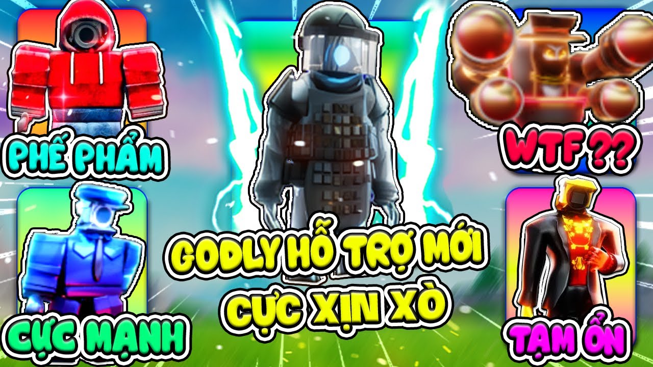 GODLY MỚI COP CAMERAMAN QUÁ BÁ ĐẠO!! ĐÁNH GIÁ SỨC MẠNH TOÀN BỘ UNIT MỚI UPDATE SEASON PASS 2 TTD