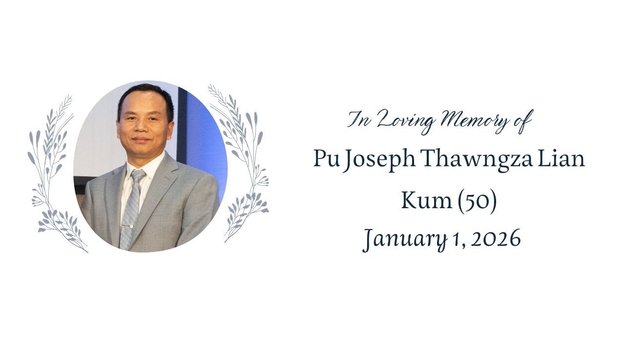 Pu Joseph Thawngza Lian Thutpinak | A Zaan (3) Nak 1/1/26