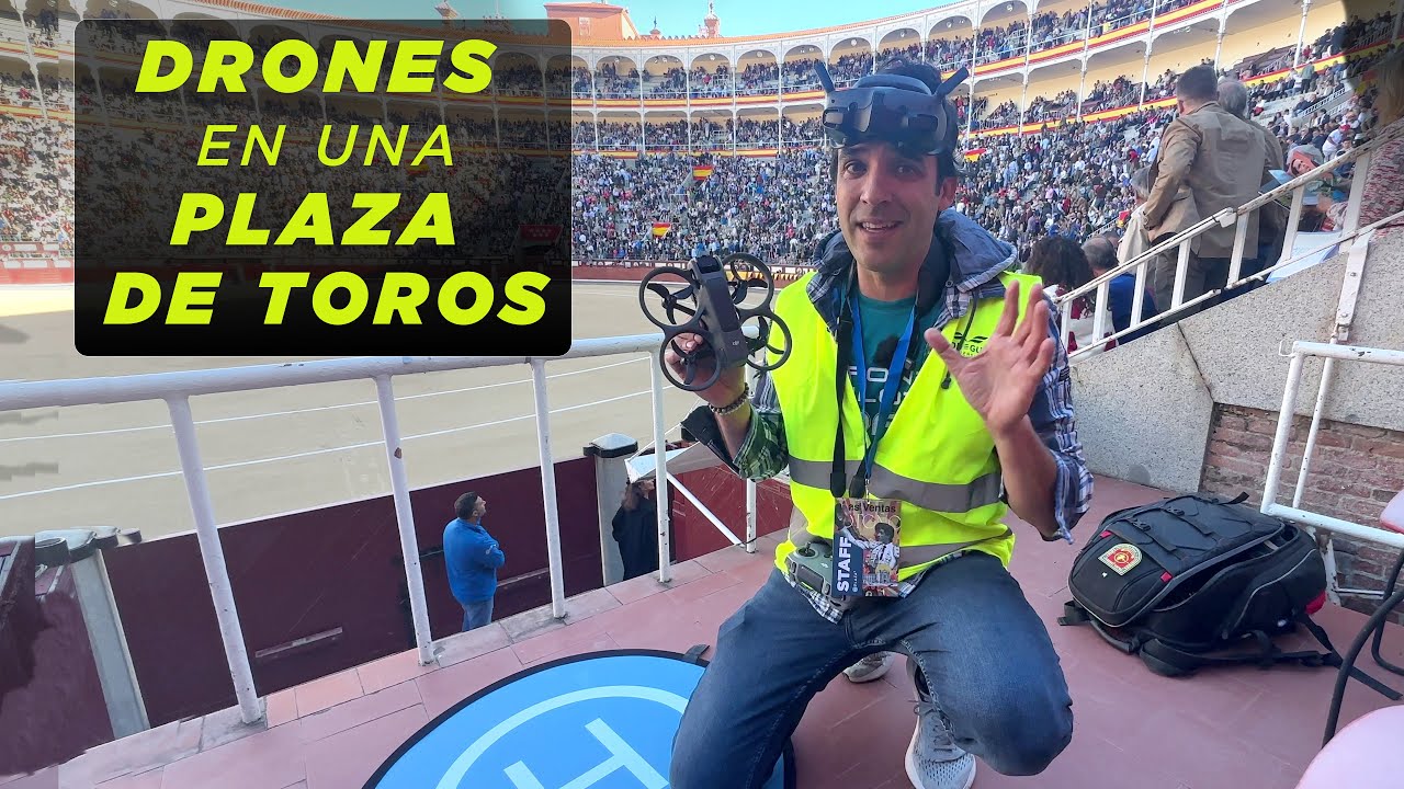 VOLAR SIN PERMISOS NI COORDINACIONES en LAS VENTAS de MADRID