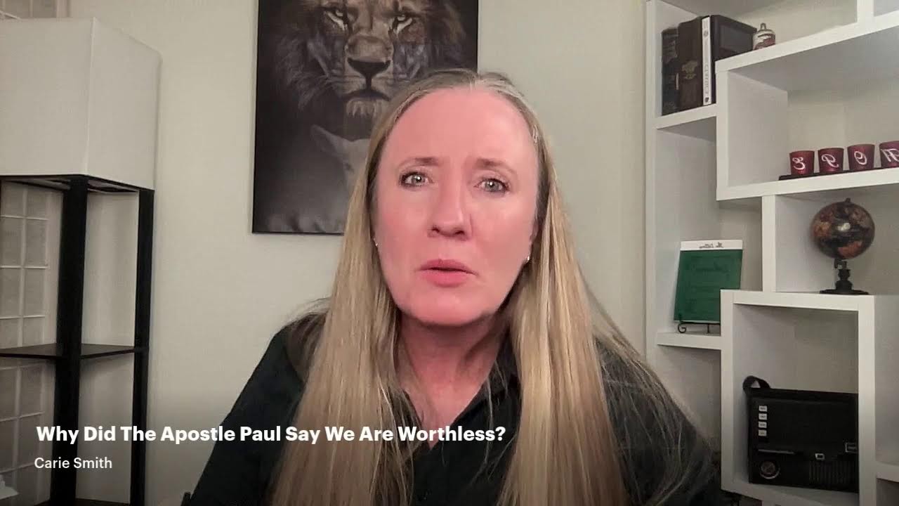 Why Did The Apostle Paul Say We Are Worthless?