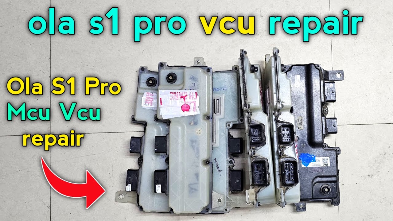 ola s1 pro gen 1 vcu repair || ola s1 pro vcu repair || ola ka vcu kaise repair karen