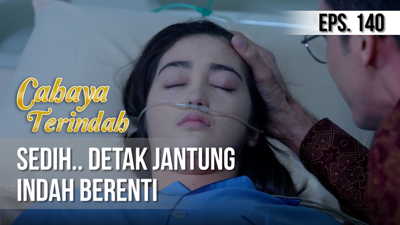CAHAYA TERINDAH - Sedih.. Detak Jantung Indah Berenti [23 September 2019]