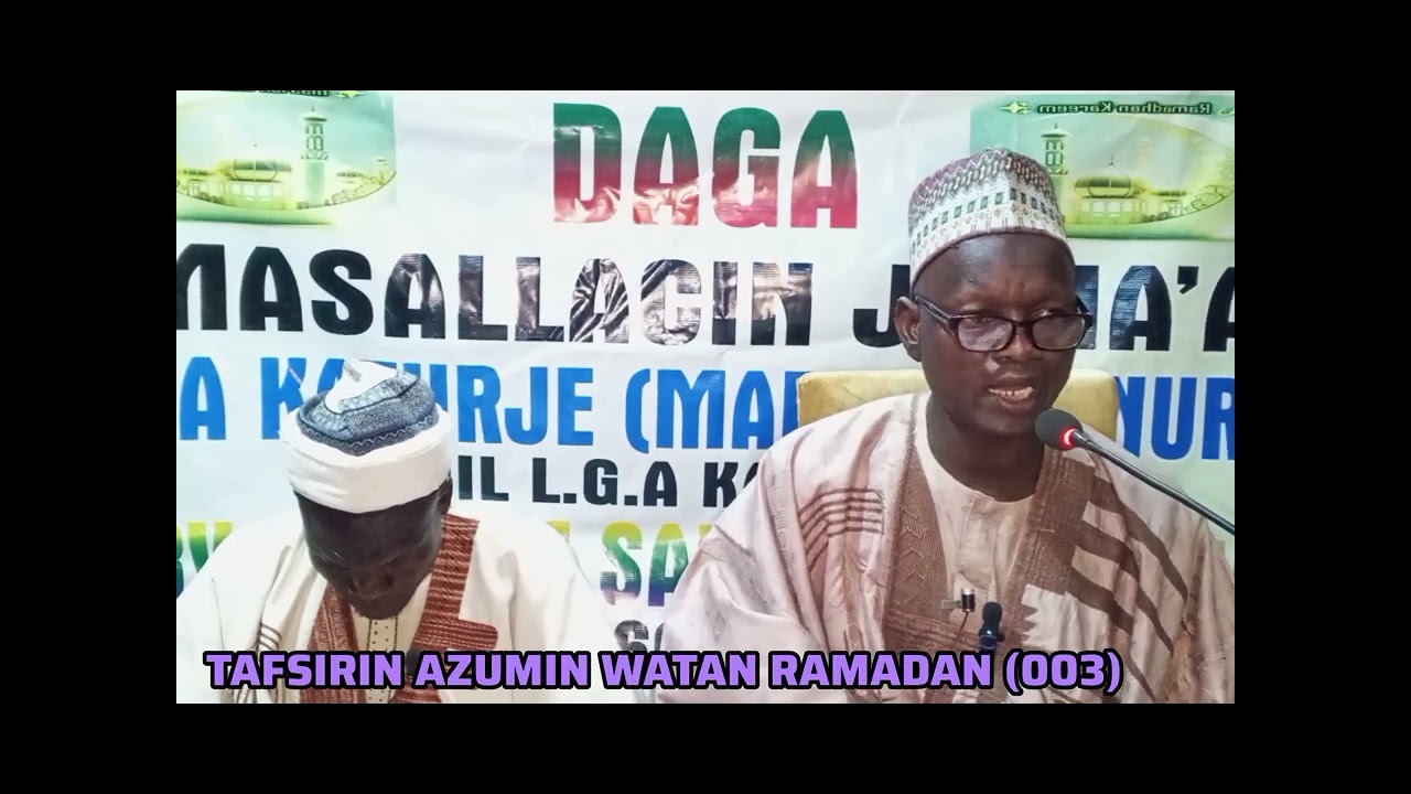 TAFSIRIN AZUMIN WATAN RAMADAN 003
