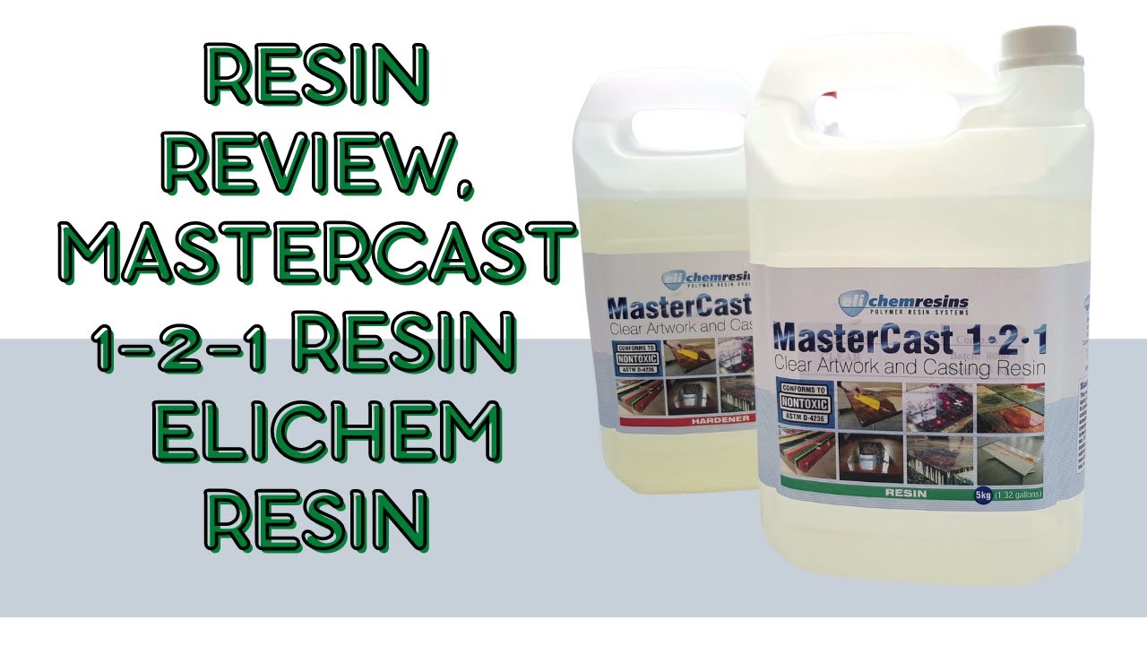 Resin review, Mastercast 1-2-1 resin , Elichem resin