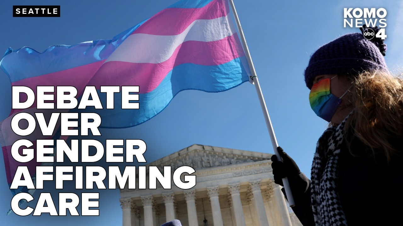 Ninth Circuit weighs whether federal funds can be cut over gender-affirming care in WA