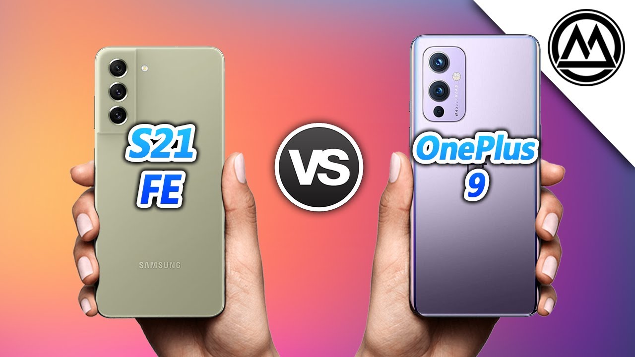 Samsung Galaxy S21 FE vs OnePlus 9