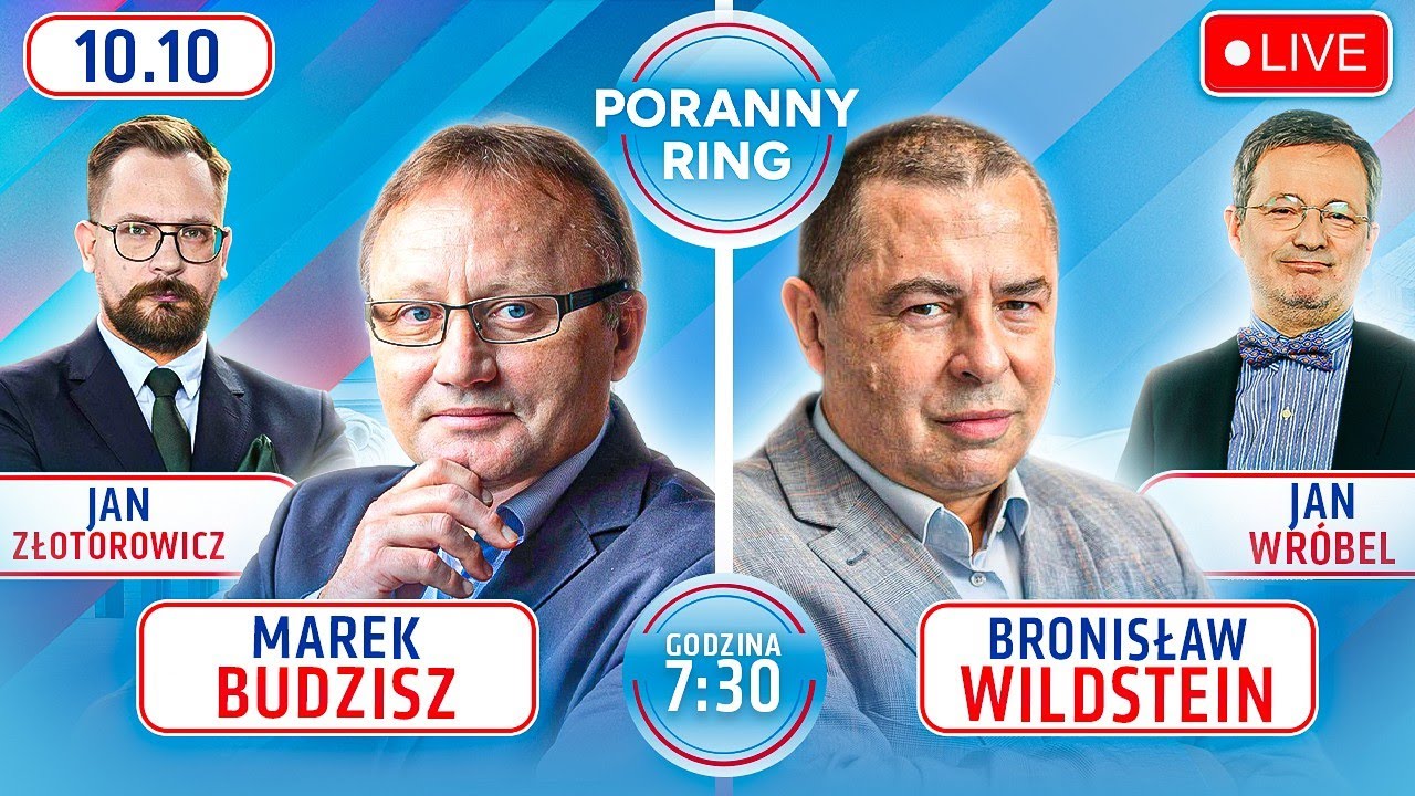 🔴 PORANNY RING 7:30 - MAREK BUDZISZ, BRONISŁAW WILDSETIN