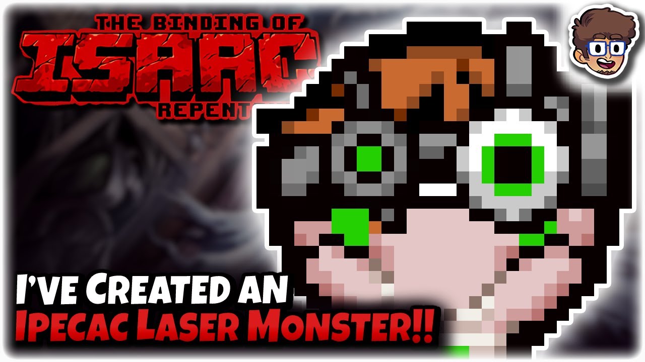 I've Created An Ipecac Laser Monster! | Binding of Isaac: Repentance