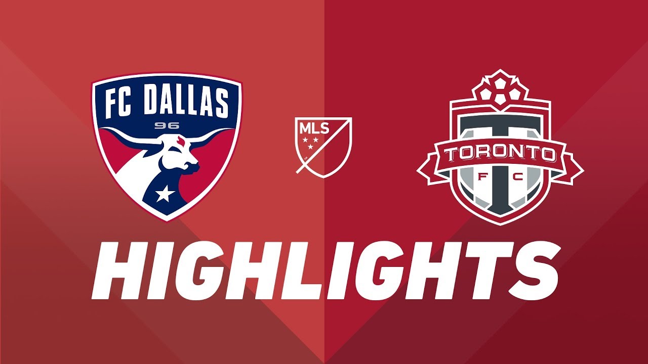 FC Dallas vs. Toronto FC | HIGHLIGHTS - June 22, 2019