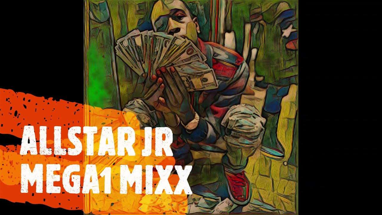 ALLSTAR JR Mega1 MIXX (Feat x RMC MIKE x LOUIE RAY x CASH KIDD x BabyFace Ray & more )by Dj CLIFFY C