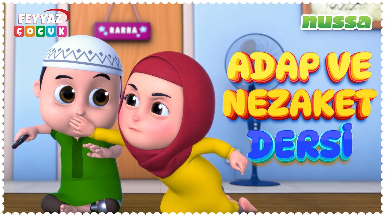 Adap ve Nezaket Dersi - Nussa ve Rarra Türkçe