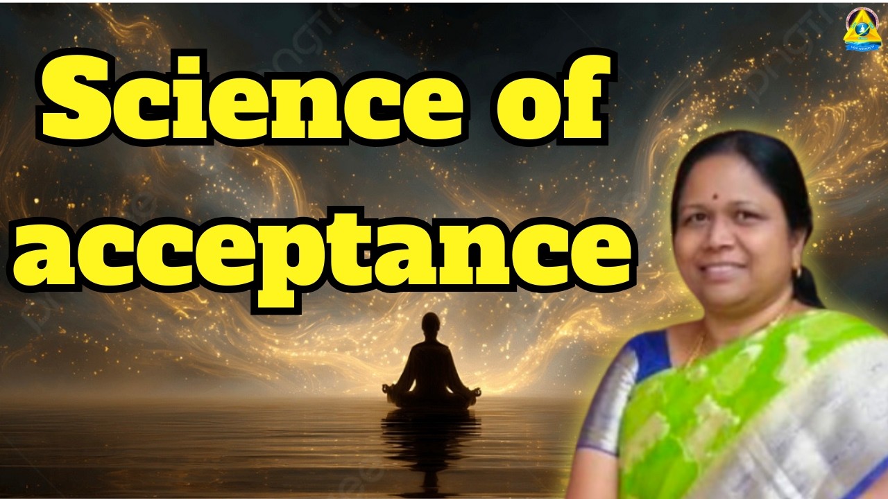 Science of acceptance l Vani mam l Lightworkers TV