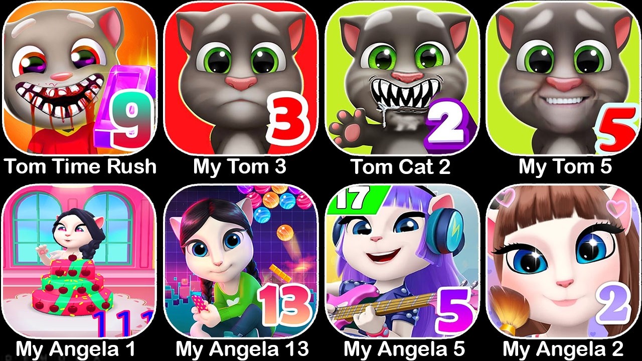 Tom Time Rush,My Tom 3,Tom Cat 2,My Tom 5,My Angela 1,My Angela 13,My Angela 5,My Angela 2
