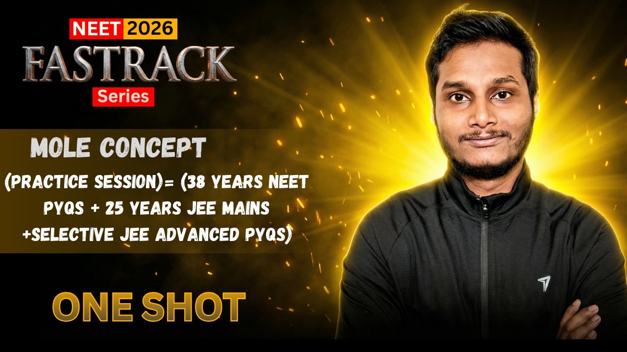 Fastrack 2026: MOLE CONCEPT | QUESTION PRACTICE SESSION | NEET 2026 #samimclasses #neet