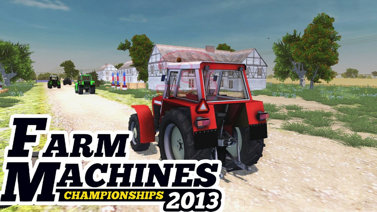 Farm Machines Championships 2013 Gameplay (PC HD)