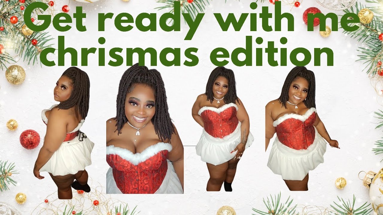Get ready with me Christmas edition 🎄☃️🎅🏾