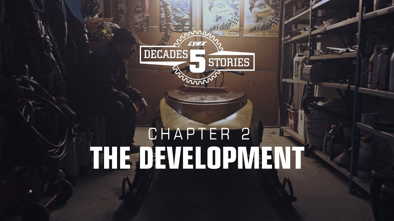5 Decades / 5 Stories - Chapter 2: The Development | Lynx Snowmobiles