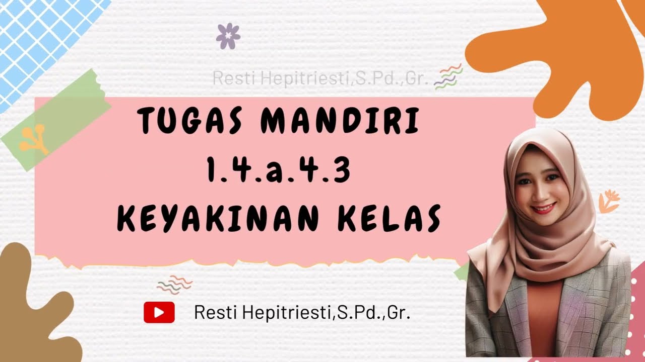 TUGAS MANDIRI 1.4.a.4.3 KEYAKINAN KELAS (Kegiatan Tampak seperti/Tidak tampak Seperti)